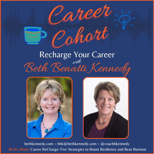 Recharge Your Career with Beth Benatti Kennedy